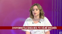 ZV/KRYEMINISTRJA SENIDA MESI: PO E BEJMË SHKODRËN