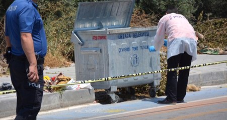 Muğla'da Vahşet! Çöp Konteynerinde Bezle Boğulmuş Bebek Cesedi Bulundu