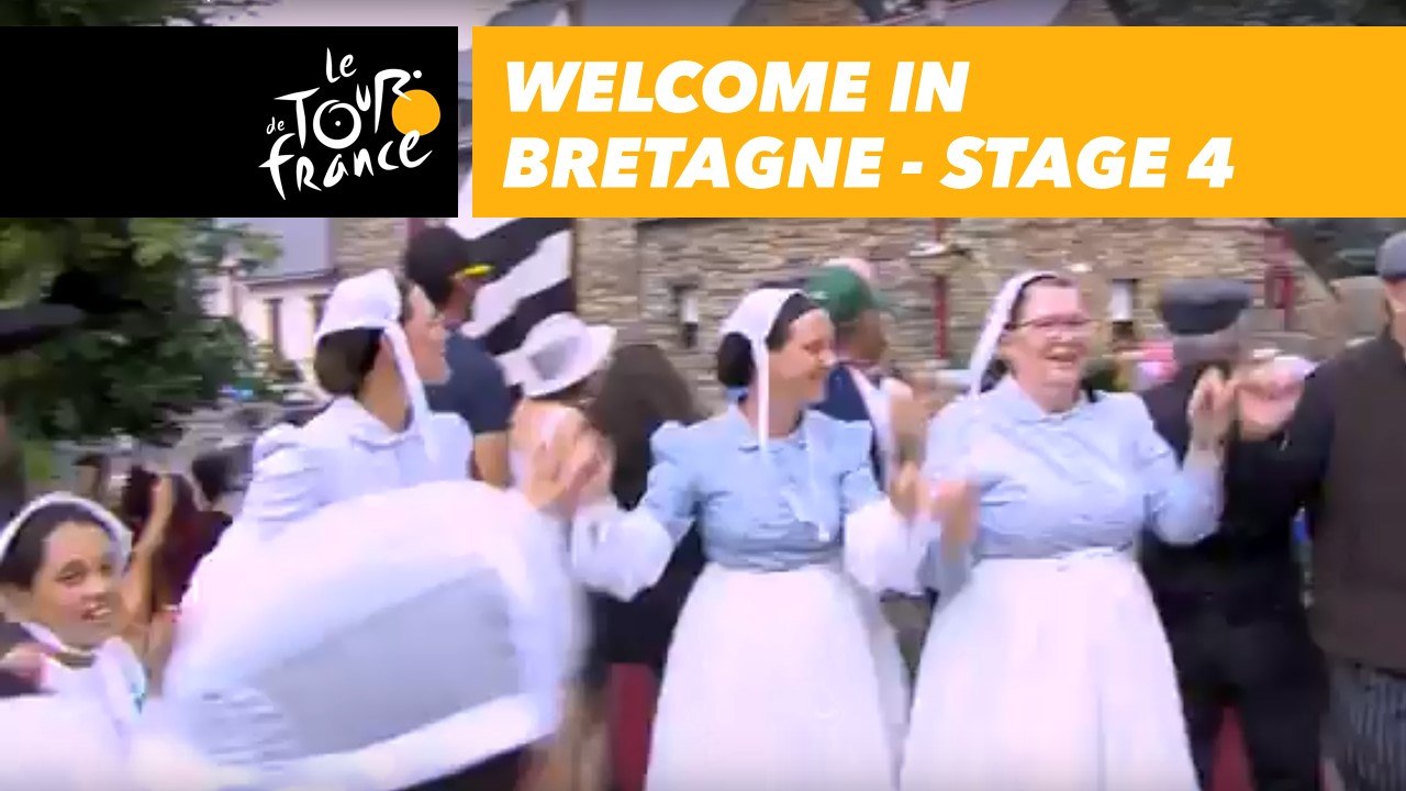 Bienvenue en Bretagne : Welcome in Bretagne  - Étape 4 / Stage 4 - Tour de France 2018