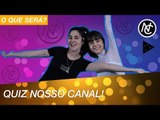 QUIZ PARA AS NOVATAS DO NOSSO CANAL