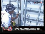 Beberapa Kontainer Tak Punya Izin, Diamankan BPOM Saat Sidak - iNews Petang 06/07