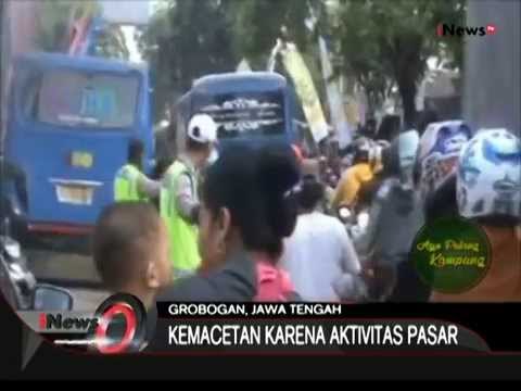 Aktifitas Pasar Godong Membuat Kemacetan Jalur Alternatif Grobogan - iNews Siang 15/07
