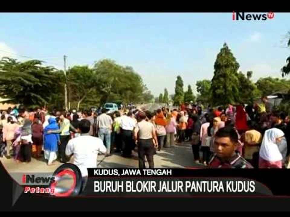 Buruh Blokir Pantura Kudus Lantaran Belum Terima THR - iNews Petang 15/07