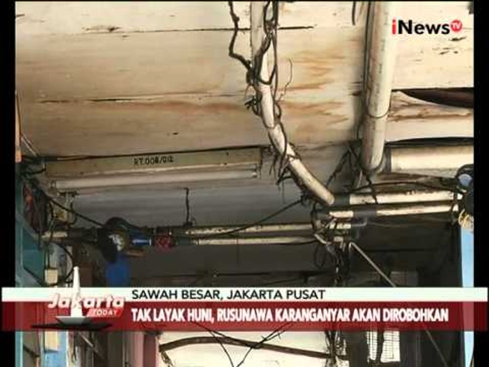 Tak Layak Huni, Rusunawa Karanganyar Akan Dirobohkan - Jakarta Today 30/07