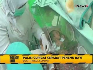 Bayi Laki-laki Berusia Satu Minggu Ditemukan Warga Di Bukittinggi, Sumbar - Police Line 12/08