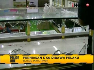 Perampokan Bersenjata Berhasil Membawa 5Kg Emas, Blitar - Police Line 13/08