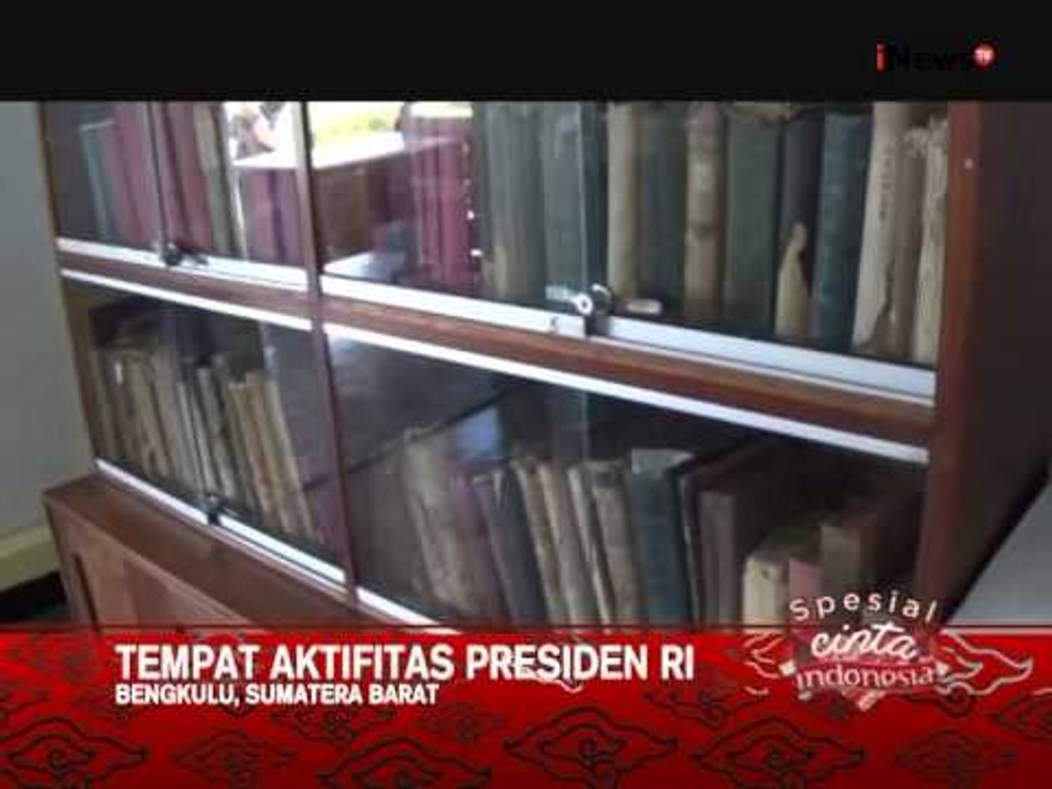 Spesial Cinta Indonesia 17/08 : Rumah Pengasingan Bung Karno Di Bengkulu