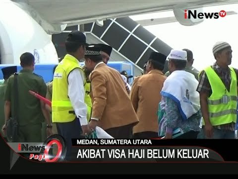 Cahaya Baitullah, 7 Jemaah Haji Gagal Diberangkatan Akibat Belum Dapat Visa - iNews Pagi 01/09