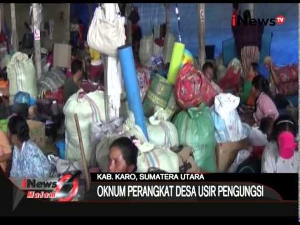 Oknum Perangkat Desa Usir Pengungsi Gunung Sinabung - iNews Malam 31/08