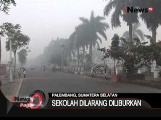 Bencana Kabut Asap, Sekolah Dilarang Diliburkan Di Palembang - iNews Pagi 07/09