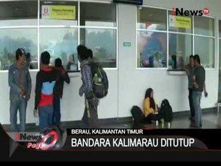 Kabut Asap Di Berau Ganggu Bandar Udara Kalimarau, Maskapai Tunda Keberangkatan - iNews Pagi 10/09