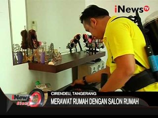 Merawat Rumah Dengan Jasa Salon Rumah - iNews Siang 17/09