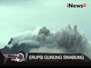 Gunung Sinabung Kembali Luncurkan Awan Panas - iNews Pagi 18/09