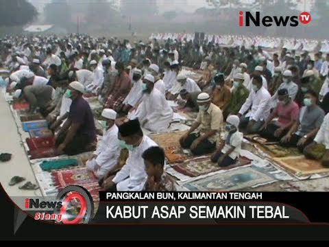 Warga Sholat Idul Adha Di Tengah Kabut Asap Di Palembang Dan Kalteng - iNews Siang 24/09