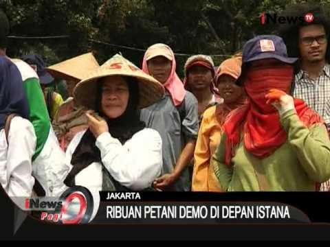 Unjuk Rasa Petani Di Depan Istana, Liberalisasi Semakin Menghimpit Petani - iNews Pagi 30/09