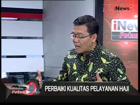 Dialog 3: Perbaiki Kualitas Pelayanan Haji - iNews Petang 29/09
