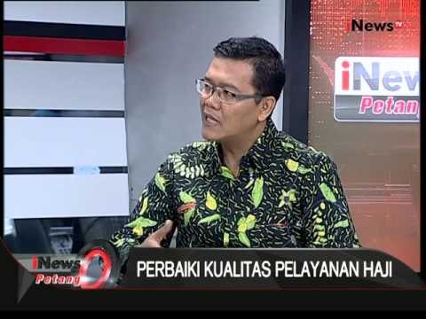 Dialog 1: Perbaiki Kualitas Pelayanan Haji - iNews Petang 29/09