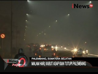 Kabut Asap Yang Pekat Masih Terus Selimuti Kota Palembang - iNews Pagi 07/03
