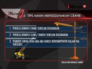 Inilah Tips Aman Menggunakan Crane - iNews Siang 15/10