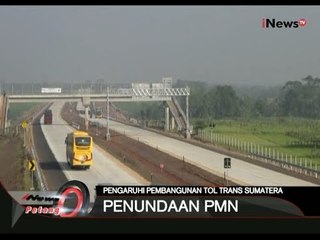 Penundaan PMN Pengaruhi Pembangunan Tol Trans Sumatera - iNews Petang 05/11
