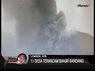 Aktivitas Gunung Barujari Meningkat, 11 Desa Terancam Banjir Bandang - iNews Petang 11/11