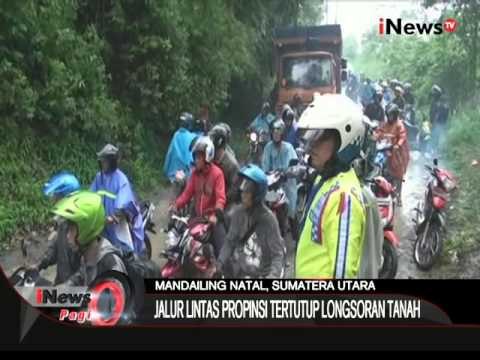 Hujan Deras, Perbukitan Di Mandailing Natal Mengakibatkan Longsor - iNews Pagi 30/11