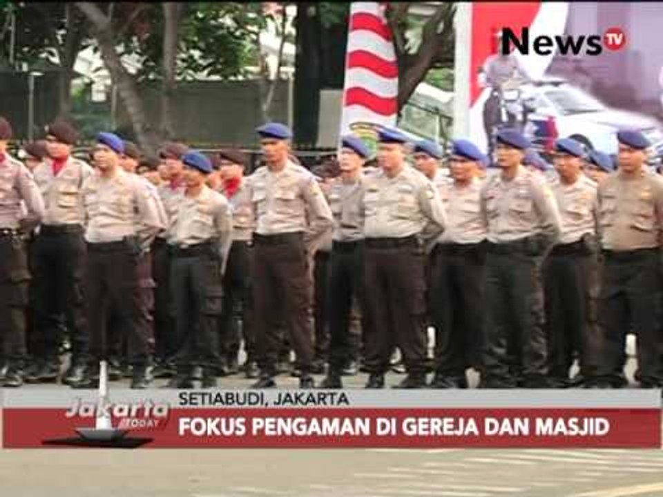 Pengamanan Natal Dan Tahun Baru, Fokus Di Masjid Dan Gereja - Jakarta Today 23/12