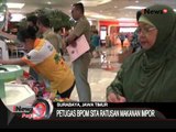 Petugas BPOM Surabaya Mengerebek Dan Menyita Makanan Impor Dari Gerai Makanan - iNews Pagi 29/12