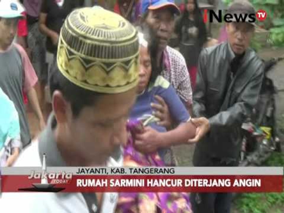 Rumah hancur karena diterjang angin dasyat - Jakarta TOday 25/01