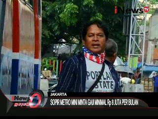 Download Video: WOOW !!! Sopir Metro Mini minta gaji minimal 8 juta per bulan - iNews Malam 07/01