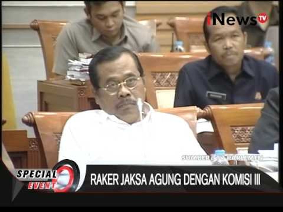 Raker Jaksa Agung Dengan Komisi III DPR 06 - Special Event 20/01