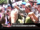 Tuntut upah sesuai UMK, unjuk rasa buruh pabrik di Cirebon berlangsung ricuh - iNews Petang 26/01