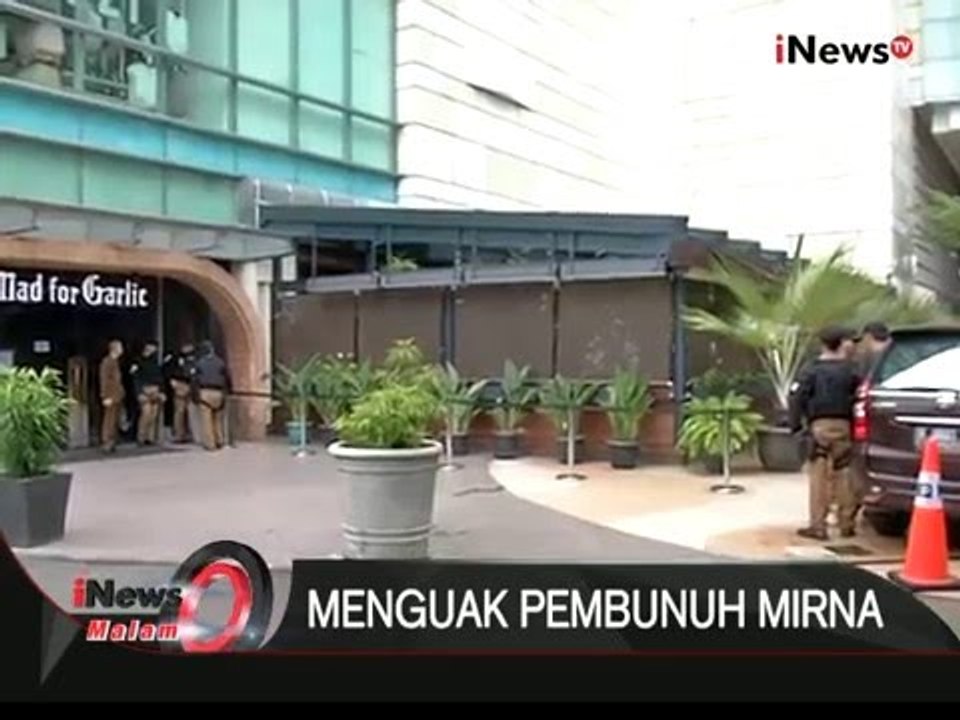 Tim penyidik Polda Metro Jaya kembali lakukan olah TKP kasus pembunuhan Mirna - iNews Malam 07/02