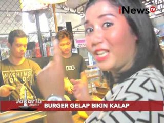 WOW!!! burger gelap bikin kalap - Jakarta Today 16/03