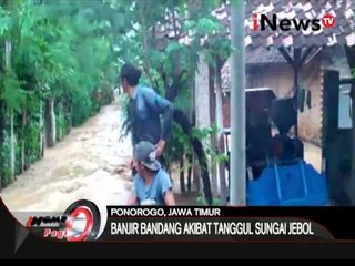 Hujan deras mengakibatkan tanggul Sungai di Ponorogo jebol - iNews Pagi 29/02