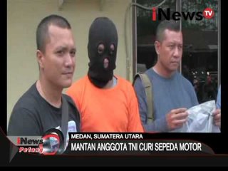Mantan TNI jadi pencuri - iNews Petang 07/03
