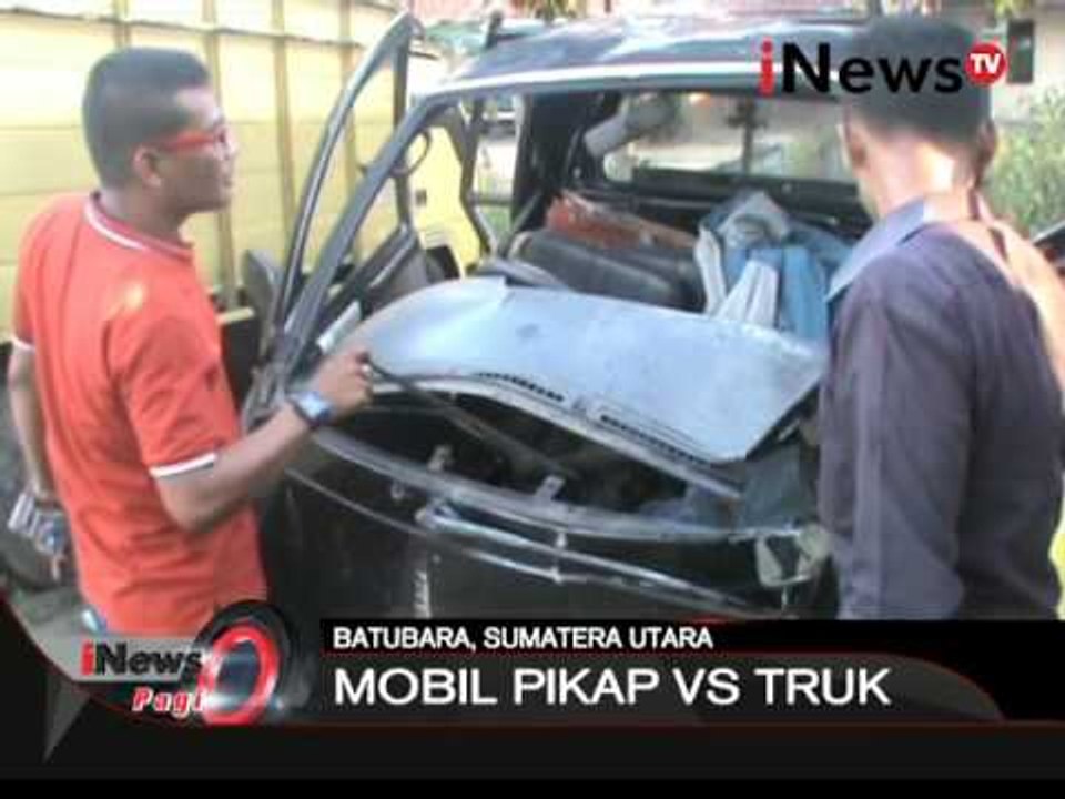 Mobil Pikap vs Truk akibatkan 2 orang tewas, 4 luka-luka di Batubara, Sumut - iNews Pagi 08/03