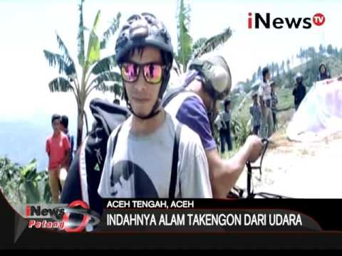 Menikmati alam Takengon sambil terbang - iNews Petang 16/03
