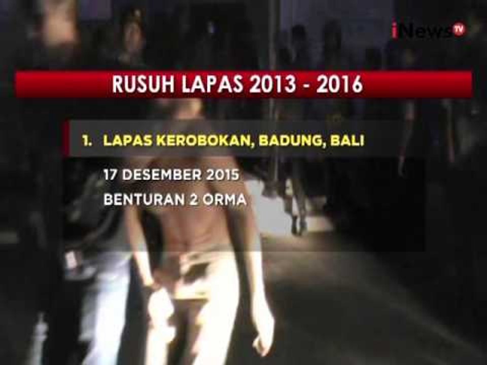 Inilah kerusuhan yang terjadi dilapas 4 tahun terakhir - iNews Malam 24/04