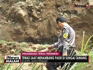 2 wanita penambang pasir di Klaten, Jateng tewas tertimbun longsor - iNews Malam 26/04