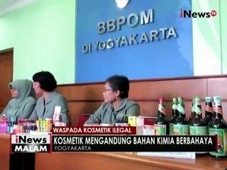 Download Video: Hati-hati !! BPOM Yogyakarta temukan ribuan kosmetik palsu dan ilegal - iNews Malam 02/05