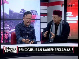 Dialog 03 : Penggusuran barter Reklamasi ? - iNews Petang 12/05