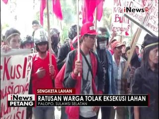Ratusan Warga Tolak Eksekusi Lahan, di Palopo Sulawesi Selatan -  iNews Petang 16/05