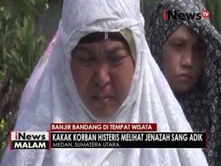 Pemakaman korban banjir bandang di sibolangit - iNews Malam 17/05