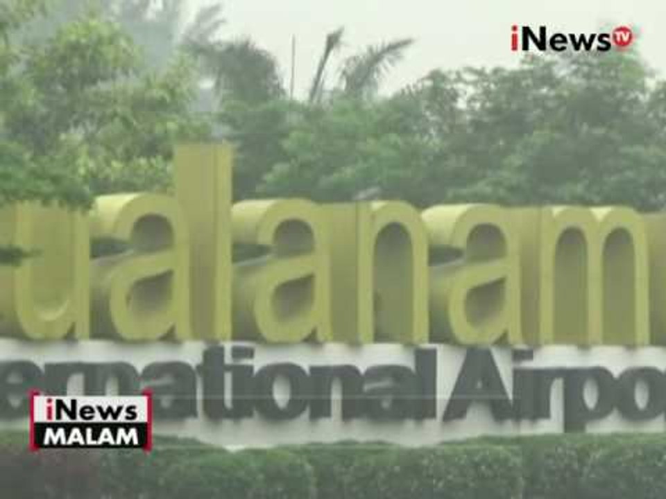 Kabut asap lumpuhkan penerbangan di Bandara Kualanamu, Sumut - iNews Malam 19/05