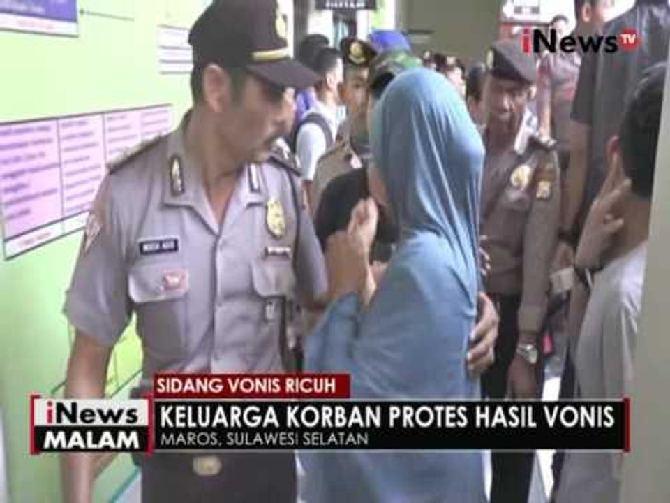 Tak terima putusan hakim, sidang vonis pengeroyokan di Maros, Sulsel ricuh - iNews Malam 26/05