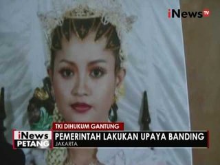 Terkait hukuman gantung TKI di Malaysia, pemerintah Indonesia lakukan banding - iNews Petang 31/05