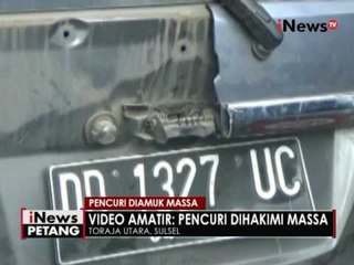 Inilah video amatir saat 3 pencuri barang dagangan diamuk massa di Toraja - iNews Petang 30/05