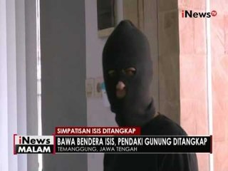Ingin kibarkan bendera ISIS, seorang pria pendaki gunung di Temanggung ditangkap - iNews Malam 17/08