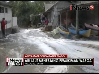 Ombak tinggi terjang pemukiman warga di Malang - iNews Pagi 10/06